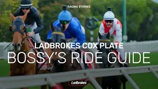 Bossy&rsquo;s Ladbrokes Cox Plate Ride Guide