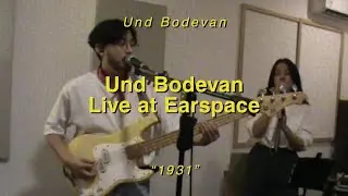 Und Bodevan - 1931 (Live from Earspace Studio, South Tangerang)