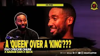 A 'QUEEN' Over A 'KING' or nah?? || HC Pod