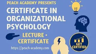 Certificate in Organizational Psychology Training Course Lecture | Workplace Behavior, Motivation
