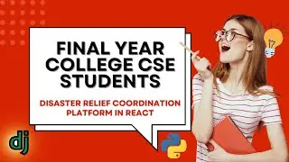 Disaster Relief Coordination Platform in React | Final Year Computer Science Project