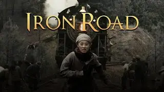 IRON ROAD David Wu, Sun Li, Luke Macfarlane, Peter O'Toole, Sam Neill, Charlotte Sullivan
