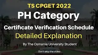 TS CPGET 2022 | PH  Categories Certificate Verification| Osmania University Hyderabad  #cpget2022