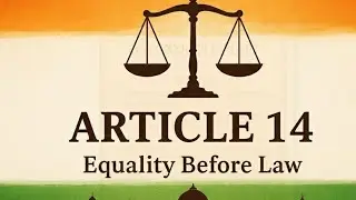 Article 14 Indian constitution| भारतीय संविधान कलम 14| Equality Before law| Explained in Marathi