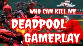 MARVEL super war DEADPOOL (Fighter) gameplay MSW