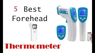 5 Best forehead thermometer for kids and adults || best thermometer for baby ||