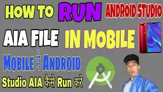 How To Run Android Studio Aia File In Mobile || High Quality Earning App Aia File Technical shiv