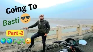 Going to Basti Part- 2 😀🛣️🛣️🌎🌍 | #vlog #vlogger #vlogging #vlogshorts 