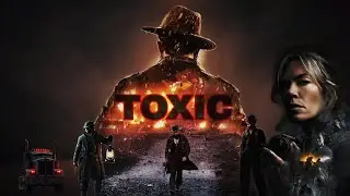 TOXIC- official trailer | Yash | Natalie Burn | New Movie trailer | trailers 2025