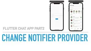 Flutter Chat App Part2: Change Notifier Provider in 13 minutes