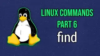 How to use the find command | Linux commands part 6