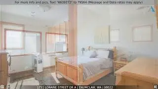 Priced at $460,000 - 1751 Loraine Street Dr A, Enumclaw, WA 98022