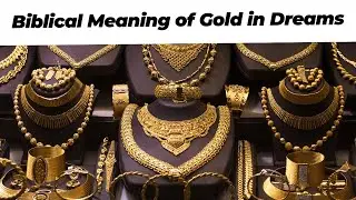 Understanding the Biblical Meaning of Gold in Dreams