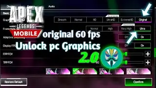 How To Get 60 Fps in Apex Legends Mobile ! unlock original graphics (module) 2.0