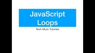 JavaScript Loops | while, do while, For, nested loops