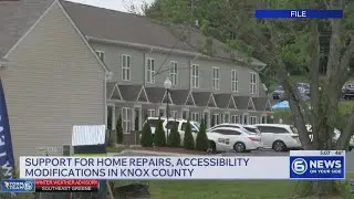 How Knox County homeowners can get support for home repairs, accessibility modifications