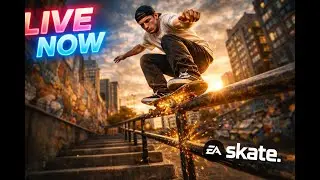 Getting Clips In  EA Skate! 🛹 LIVE!