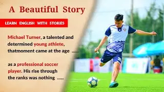 Learn Fast English through Story Level 2 | A Professional Athlete' english story with subtitles