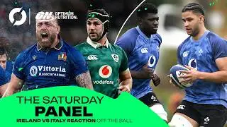THE SATURDAY PANEL: 'For me the Prendergast question is over!' | Ireland survive Italy scare