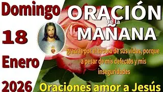 Oración de la noche de hoy Domingo 18 de enero de 2026 -Eclesiastés, 4:9–10  
