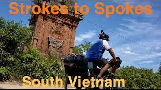 Strokes to Spokes - South Vietnam - Bicycle Touring Around the World