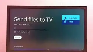 Как установить функцию &laquo;Отправить файлы на телевизор&raquo; на любой Android TV