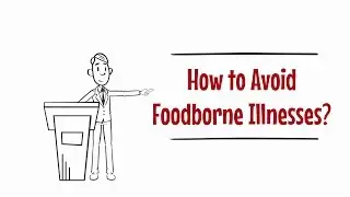 How to Avoid Foodborne Illnesses?