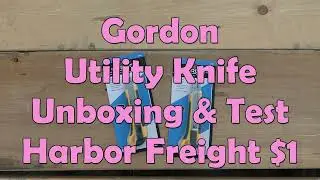 Gordon Snap Blade Utility Knife Unboxing test and review from Harbor Freight $1 great handy tool