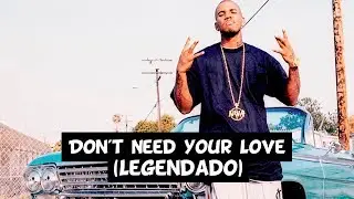 The Game - Don't Need Your Love (Ft. Faith Evans)