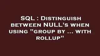 SQL : Distinguish between NULL's when using 