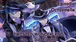 Twisted Wonderland - Manga Octavinelle Sub Español Cap 6