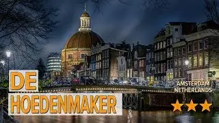 De Hoedenmaker hotel review | Hotels in Amsterdam | Netherlands Hotels