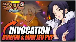 🔥ÇA ENVOIE DU LOURD ! INVOCATION, GAMEPLAY DONJON ET MINI JEU PVP - 7DS ORIGIN