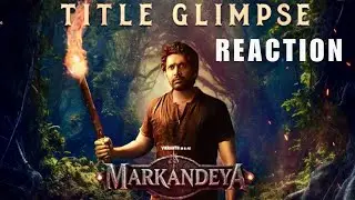Markandeya Title Glimpse Reaction | Dil Raju | Vikranth | Sistla VMK | Dil Raju Dreams