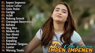 IMPEN IMPENEN, ANCUR LEBUR, GULU PEDOT - DINI KURNIA - FULL ALBUM LAGU OSING BANYUWANGI VIRAL