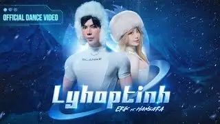 ERIK x HAN SARA - 'Lyhoptinh' | Official Dance Video