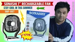 Unboxing & Initial Overview | ☢️☢️Sonashi Rechargeable Fan SRF-007 | 7 Inch Table Fan Cum LED Light