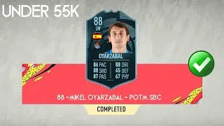 FIFA 21| 88 - MIKEL OYARZABAL POTM SBC SOLUTION! |THE CHEAPEST WAY - NO LOYALTY| UNDER 55K
