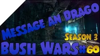 Bush Wars [S3]! #60 ➤ Message an Dragobee &bull; DEUTSCH &bull; ARK