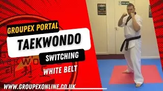 GroupEx Taekwondo - Switching | White Belt