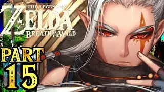 The Four Divine Beasts ~ PART 15 - Let's Play The Legend of Zelda: Breath of the Wild