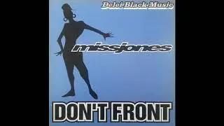Miss Jones - Don't Front (Much Missjones Mix)