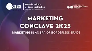 Marketing Conclave 2025 | GIBS B-School | Best PGDM College in Bangalore India | Mind Valley