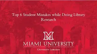 Top 6 Mistakes that Students Make while Conducting Research