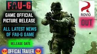 FAUG GAME NEW UPDATES | FAU-G GAME ALL LATEST NEWS | FAUG TRAILER REAL OR FAKE