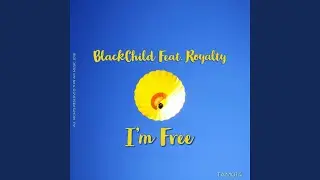 I'm Free (Original)