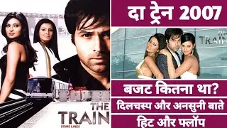 The Train 2007 Movie Budget Box Office Collection, and Unknown Facts