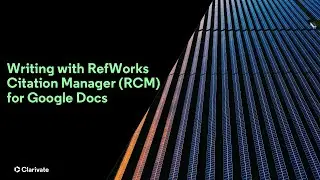 Writing with RefWorks Citation Manager (RCM) for Google Docs