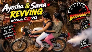 Ayesha & Sana Revving Honda CD 70 🔥 Girls Power in Garage
