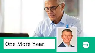 One More Year! #retirementstrategy